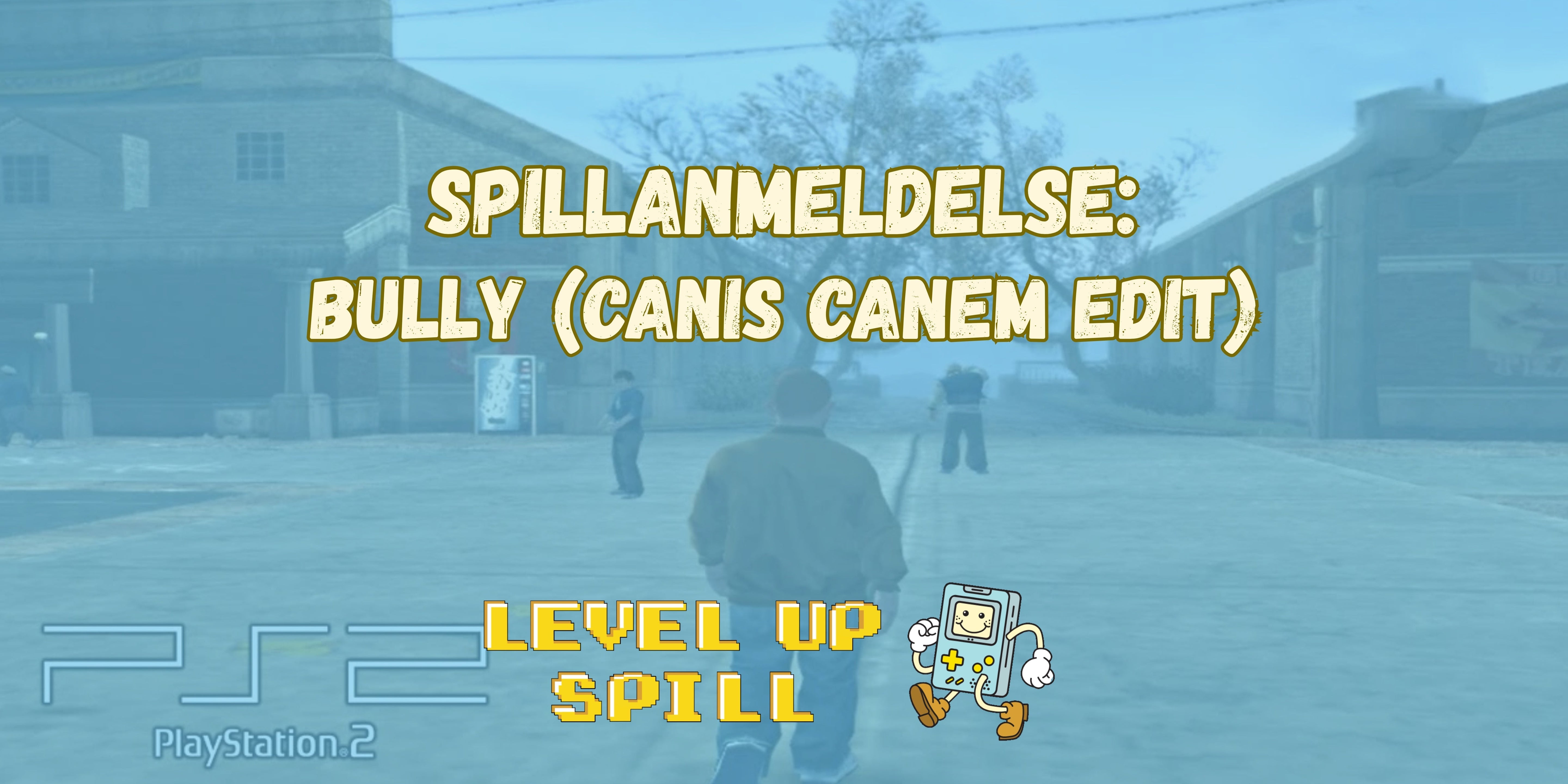 Spillanmeldelse: Bully (Canis Canem Edit) – En unik oppvekstklassiker på PlayStation 2