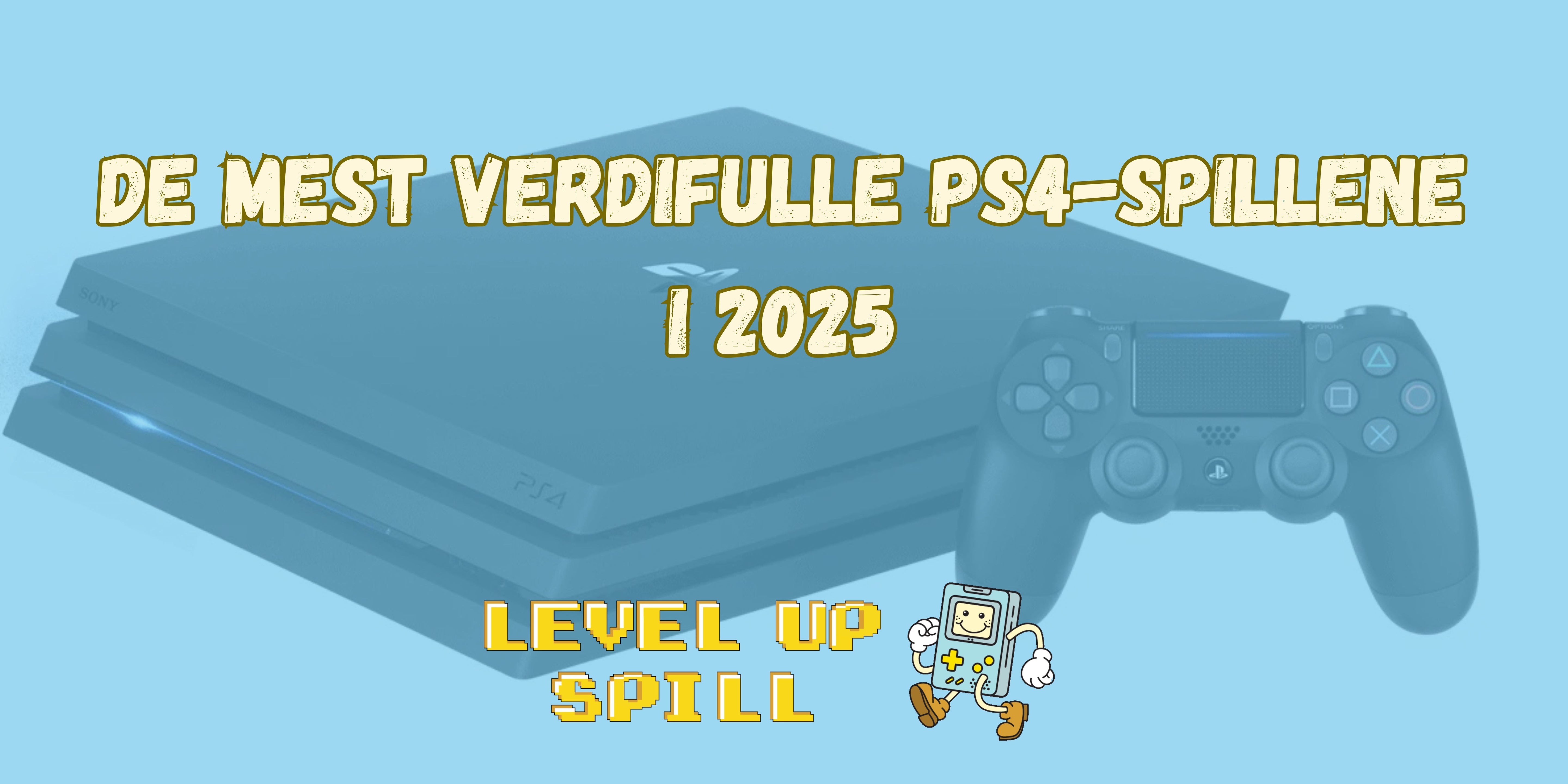 De mest verdifulle PS4-spillene i 2025 – Har du noen av disse i samlingen?