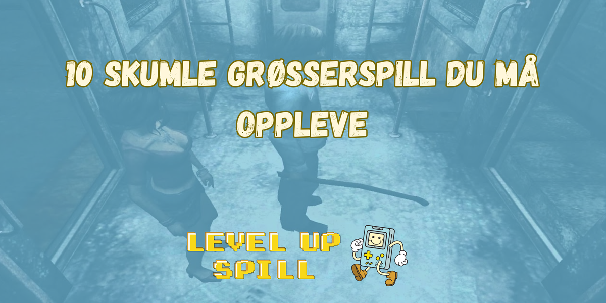 Top 10 skumle grøsserspill du må oppleve på retro og moderne konsoller