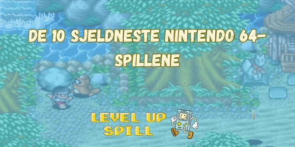 DE 10 SJELDNESTE NINTENDO 64-SPILLENE – HAR DU NOEN AV DISSE?