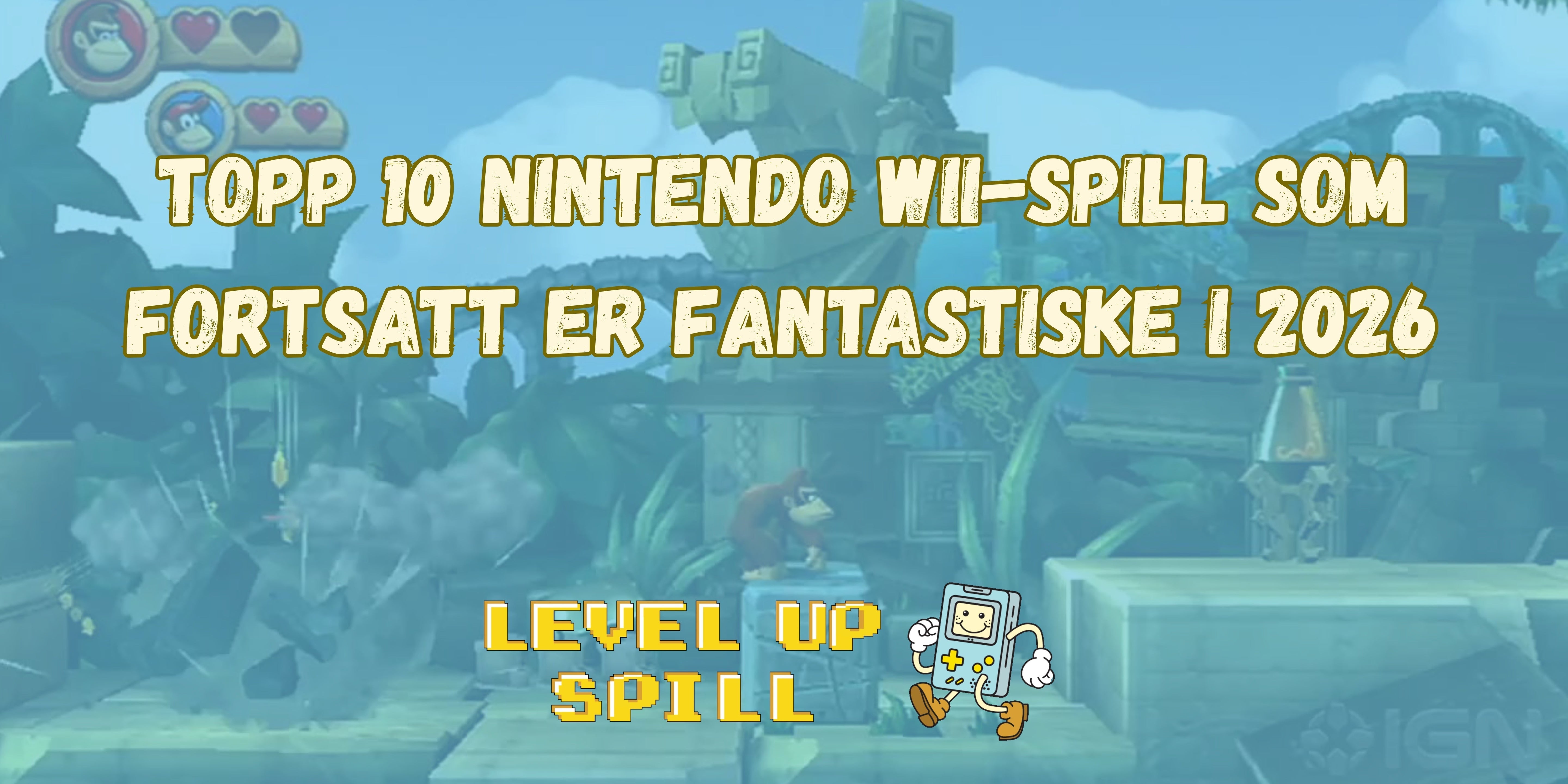 Topp 10 Nintendo Wii-spill som fortsatt er fantastiske i 2026